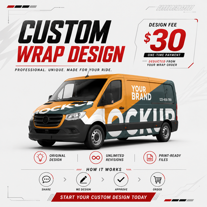 WEEM Custom $30 custom fleet wrap design service infographic showing orange van mockup with original design, unlimited revisions, print-ready files, and share-design-approve-order steps